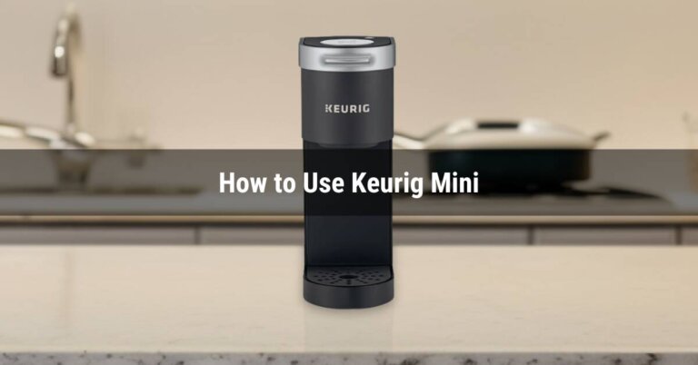 Keurig Mini single serve coffee maker on kitchen counter