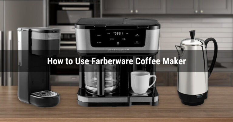 How to Use Farberware Coffee Maker